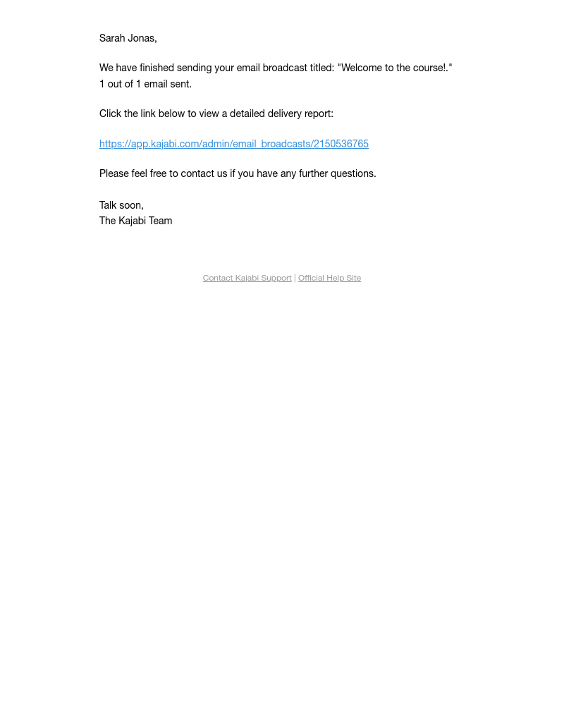 Kajabi - Email broadcast delivery complete!